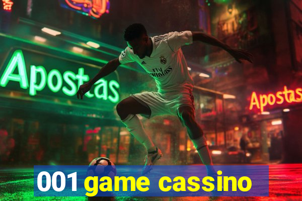 001 game cassino